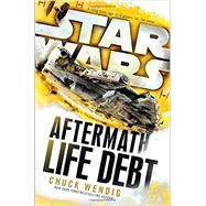 Life Debt: Aftermath (Star Wars) 9781101966938
