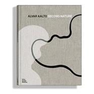 Alvar Aalto: Second Nature 9783931936938