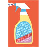 My Boyfriend Barfed in My Handbag--And Other Things You Can't Ask Martha 9780142196939