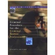 Criminal Procedure for the Criminal Justice Professional