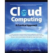 Cloud Computing, A Practical Approach
