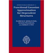 Functional Gaussian Approximation for Dependent Structures