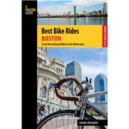 Best Bike Rides Boston Great Recreational Rides in the Metro Area 9780762746941