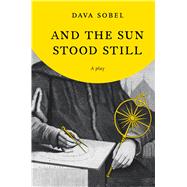 And the Sun Stood Still 9780802716941