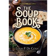 The Soup Book Over 700 Recipes 9780486826943