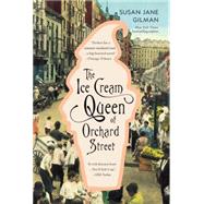 The Ice Cream Queen of Orchard Street 9780446696944