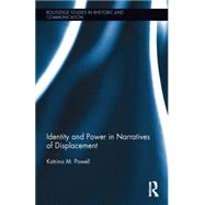 Identity and Power in Narratives of Displacement 9781138846944