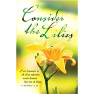 Consider the Lilies / Summer Bulletin-Regular 9781426776946