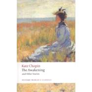 The Awakening And Other Stories 9780199536948