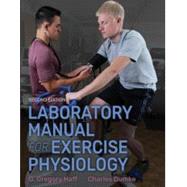 Laboratory Manual for Exercise Physiology 2nd Edition With Web Study Guide 9781492536949