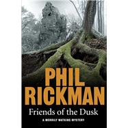 Friends of the Dusk 9781782396949