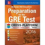 McGraw-Hill Education Preparation for the GRE Test 2016, Cross-Platform Edition 9780071846950