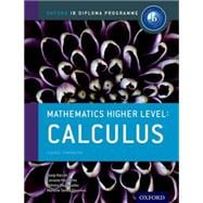 IB Mathematics Higher Level Option: Calculus: Oxford IB Diploma Programme 9780198356950