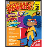 Super Skill Powers, Grade 2 9781483826950