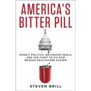 America's Bitter Pill 9780812996951