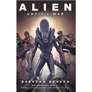 Alien: Uncivil War