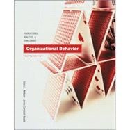 Organizational Behavior Foundations, Realities, and Challenges 9780324116953