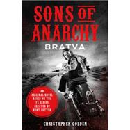 Sons of Anarchy Bratva 9781250076953