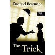 The Trick