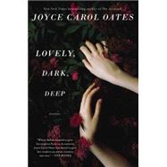 Lovely, Dark, Deep: Stories 9780062356956