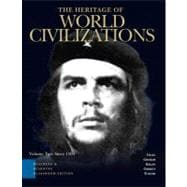 Heritage of World Civilizations, Teaching and Learning Classroom Edition, The, Vol 2 9780132196956