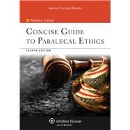 Concise Guide To Paralegal Ethics (with Aspen Video Series: Lessons in Ethics), 4/E 9781454836957