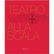 The Teatro Alla Scala 9788857226958