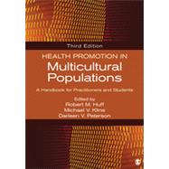 Health Promotion in Multicultural Populations: A Handbook for Practitioners and Students 9781452276960