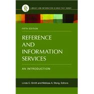 Reference and Information Services 9781440836961