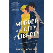 Murder in the City of Liberty 9780785216964