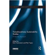 Transdisciplinary Sustainability Studies: A Heuristic Approach 9781138646964