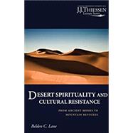 Desert Spirituality and Cultural Resistance 9781532656965