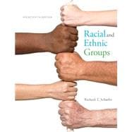 Racial and Ethnic Groups Plus NEW MySocLab for Race and Ethnicity -- Access Card Package 9780134126968