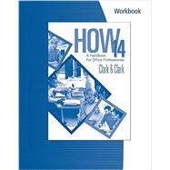 Workbook for Clark/Clark's HOW 14: A Handbook for Office Professionals, 14th 9781305586970