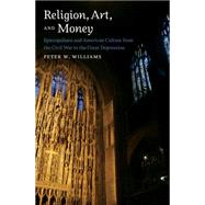 Religion, Art, and Money 9781469626970