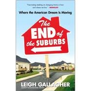 The End of the Suburbs 9781591846970