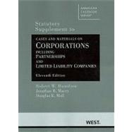 Cases and Materials on Corporations Including Partnerships and Limited Liability Companies, Statutory Supplement 9780314926975
