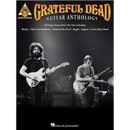 Grateful Dead Guitar Anthology 9781495006975