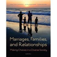 Marriages, Families, and Relationships, 12th Edition 9781285736976