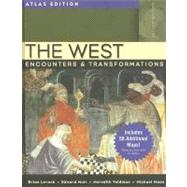 West, The: Encounters & Transformations, Atlas Edition, Combined Volume 9780205556977