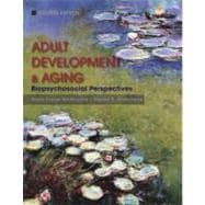 Adult Development and Aging: Biopsychosocial Perspectives, 4th Edition 9780470646977