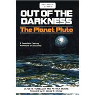 Out of the Darkness The Planet Pluto 9780811736978