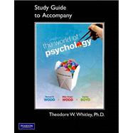 Study Guide for The World of Psychology 9780205776979
