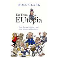 Far from Eutopia