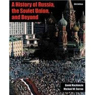 A History of Russia, the Soviet Union, and Beyond (with InfoTrac) 9780534586980