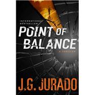 Point of Balance A Thriller 9781476766980