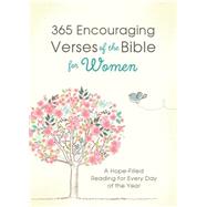 365 Encouraging Verses of the Bible for Women 9781634096980
