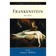 Frankenstein, A Longman Cultural Edition 9780321096982