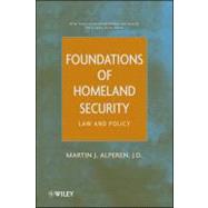 Foundations of Homeland Security : Law and Policy 9780470596982