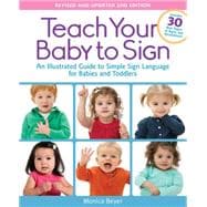 Teach Your Baby to Sign 9781592336982